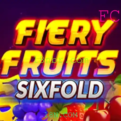 FieryFruitsSixFold: Uma Nova Aventura Lúdica pelo Mundo de 18N.COM